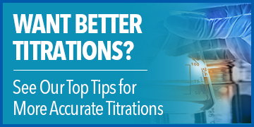 Top Tips for More Accurate Titrations